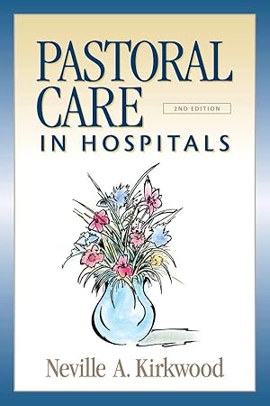 Bild des Verkufers fr Pastoral Care in Hospitals: Second Edition zum Verkauf von moluna