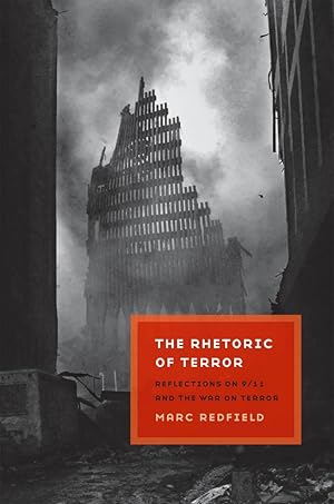 Bild des Verkufers fr The Rhetoric of Terror: Reflections on 9/11 and the War on Terror zum Verkauf von moluna