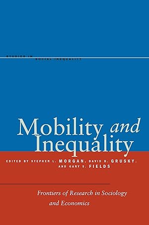 Imagen del vendedor de Mobility and Inequality: Frontiers of Research in Sociology and Economics a la venta por moluna