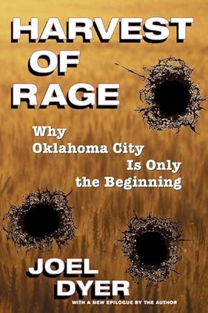 Bild des Verkufers fr Harvest of Rage: Why Oklahoma City Is Only the Beginning zum Verkauf von moluna