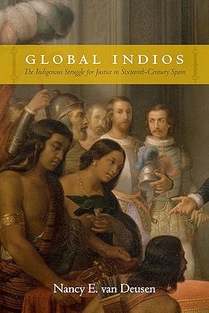 Bild des Verkufers fr Global Indios: The Indigenous Struggle for Justice in Sixteenth-Century Spain zum Verkauf von moluna