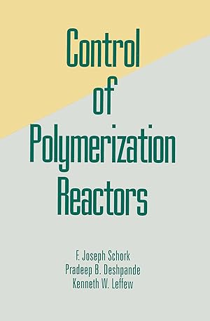 Bild des Verkufers fr Deshpande, P: Control of Polymerization Reactors zum Verkauf von moluna