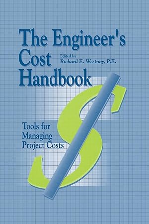 Immagine del venditore per Westney, R: The Engineer\ s Cost Handbook venduto da moluna