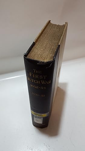 Seller image for Letters And Papers Relating To The First Dutch War 1652 - 1654 Vol III. Publications Of The Navy Records Society Vol. XXX. for sale by Cambridge Rare Books