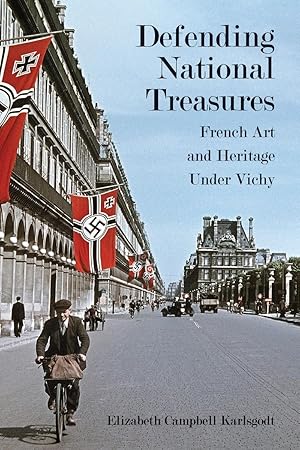 Bild des Verkufers fr Defending National Treasures: French Art and Heritage Under Vichy zum Verkauf von moluna