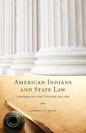 Seller image for American Indians and State Law: Sovereignty, Race, and Citizenship, 1790-1880 for sale by moluna