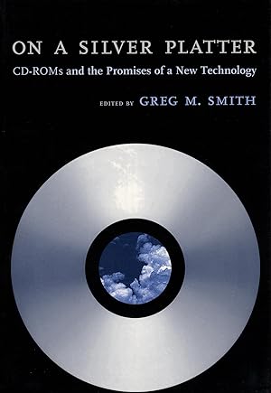 Bild des Verkufers fr On a Silver Platter: CD-ROMs and the Promises of a New Technology zum Verkauf von moluna