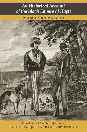 Bild des Verkufers fr An Historical Account of the Black Empire of Hayti zum Verkauf von moluna
