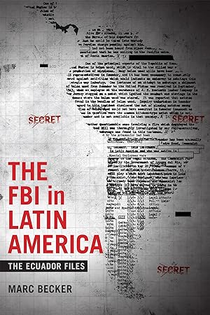 Bild des Verkufers fr The FBI in Latin America: The Ecuador Files zum Verkauf von moluna