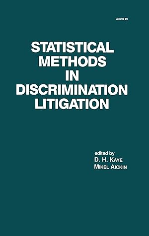 Image du vendeur pour Kaye, D: Statistical Methods in Discrimination Litigation mis en vente par moluna
