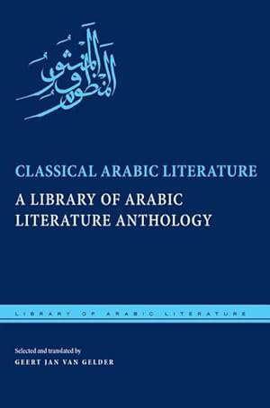 Bild des Verkufers fr Gelder, G: Classical Arabic Literature zum Verkauf von moluna