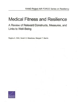 Immagine del venditore per Medical Fitness and Resilience: A Review of Relevant Constructs, Measures, and Links to Well-Being venduto da moluna