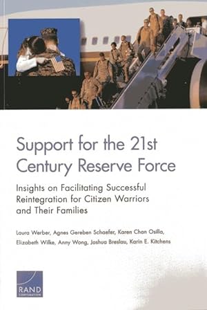 Seller image for Support for the 21st-Century Reserve Force: Insights to Facilitate Successful Reintegration for Citizen Warriors and Their Families for sale by moluna
