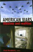 Bild des Verkufers fr American Wars: Illusions and Realities zum Verkauf von moluna