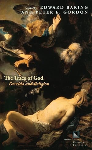 Image du vendeur pour The Trace of God: Derrida and Religion mis en vente par moluna