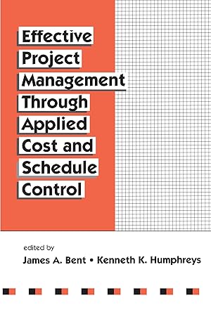 Immagine del venditore per Bent, J: Effective Project Management Through Applied Cost a venduto da moluna