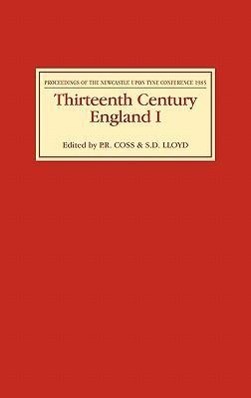 Bild des Verkufers fr Thirteenth Century England I: Proceedings of the Newcastle Upon Tyne Conference 1985 zum Verkauf von moluna