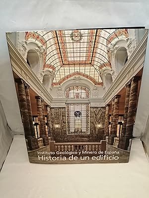 Imagen del vendedor de Instituto Geolgico y Minero de Espaa: Historia de un edificio (Primera edicin, tapa dura) a la venta por Libros Angulo