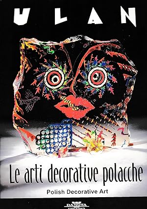 Seller image for Ulan : Le arti decorative polacche : Polish Decorative Art for sale by Eratoclio