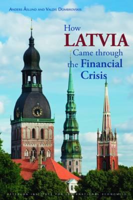 Bild des Verkufers fr slund, A: How Latvia Came Through the Financial Crisis zum Verkauf von moluna