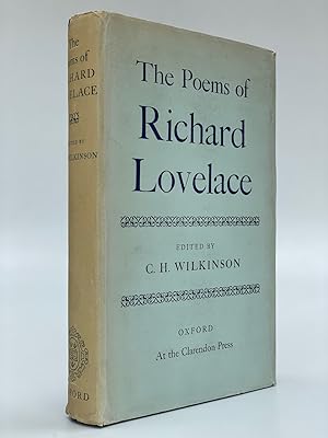 The Poems of Richard Lovelace Edited by C.H. Wilkinson.