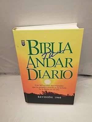 Seller image for Biblia Tu Andar Diario, Revisin 1960: Con 365 ayudas devocionales (Primera edicin, tapa dura edicin 1390 pginas) for sale by Libros Angulo