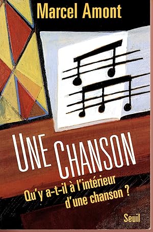 Une chanson : Qu'y a-t-il à l'intérieur d'une chanson ?