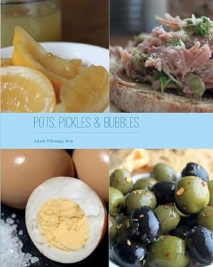 Seller image for Pots, Pickles & Bubbles for sale by moluna