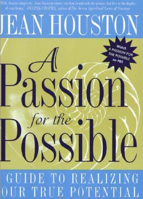 Imagen del vendedor de A Passion for the Possible: A Guide to Realizing Your True Potential (Paperback or Softback) a la venta por BargainBookStores