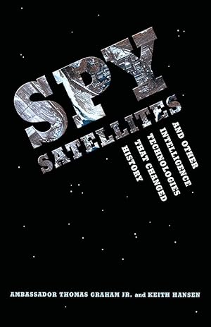 Imagen del vendedor de Spy Satellites and Other Intelligence Technologies That Changed History a la venta por moluna