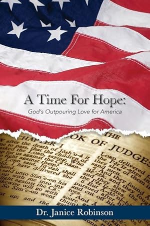 Bild des Verkufers fr A Time for Hope: God\ s Outpouring Love for America zum Verkauf von moluna