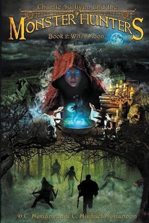 Bild des Verkufers fr Charlie Sullivan and the Monster Hunters: Witch Moon zum Verkauf von moluna