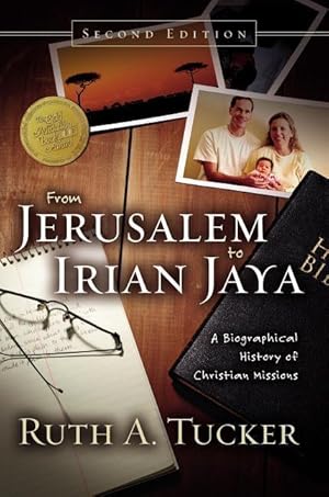Bild des Verkufers fr From Jerusalem to Irian Jaya: A Biographical History of Christian Missions zum Verkauf von moluna
