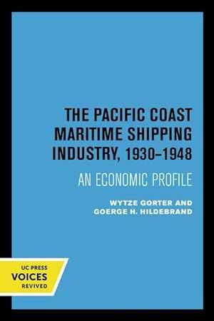 Bild des Verkufers fr The Pacific Coast Maritime Shipping Industry, 1930-1948 zum Verkauf von moluna