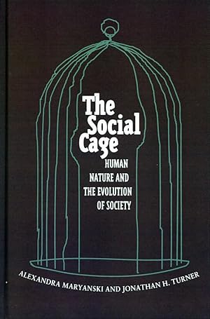 Bild des Verkufers fr The Social Cage: Human Nature and the Evolution of Society zum Verkauf von moluna