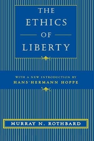 Bild des Verkufers fr Rothbard, M: The Ethics of Liberty zum Verkauf von moluna