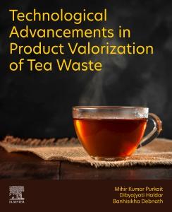 Bild des Verkufers fr Technological Advancements in Product Valorization of Tea Waste zum Verkauf von moluna