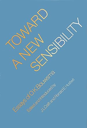 Seller image for Toward a New Sensibility: Essays of O. K. Bouwsma for sale by moluna