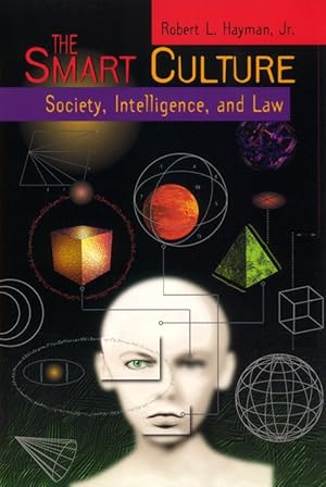 Seller image for The Smart Culture: Society, Intelligence, and Law for sale by moluna