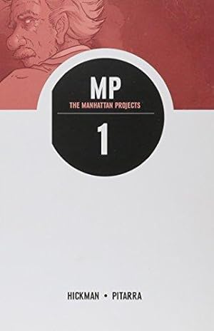Bild des Verkufers fr The Manhattan Projects Volume 1: Science Bad (MANHATTAN PROJECTS TP) zum Verkauf von WeBuyBooks