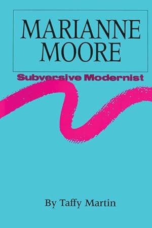Bild des Verkufers fr Marianne Moore, Subversive Modernist zum Verkauf von moluna