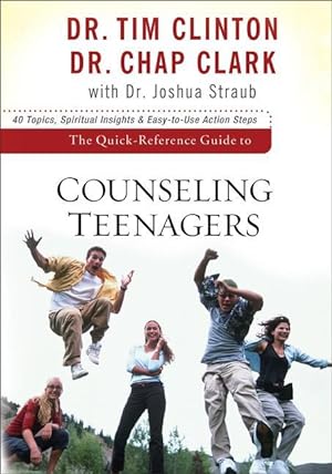 Bild des Verkufers fr The Quick-Reference Guide to Counseling Teenagers zum Verkauf von moluna