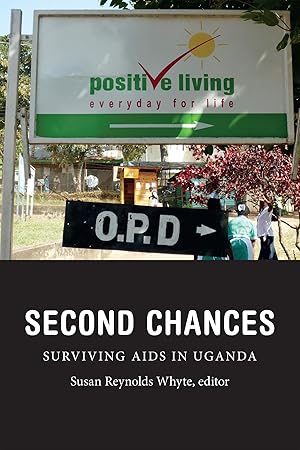 Image du vendeur pour Second Chances: Surviving AIDS in Uganda mis en vente par moluna