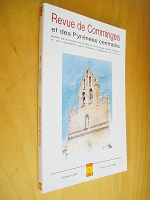 Revue de Comminges et des Pyrénées centrales tome CXI 1996 Trimestre 2