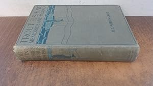 Seller image for Trout Fishing Memories And Morals for sale by BoundlessBookstore