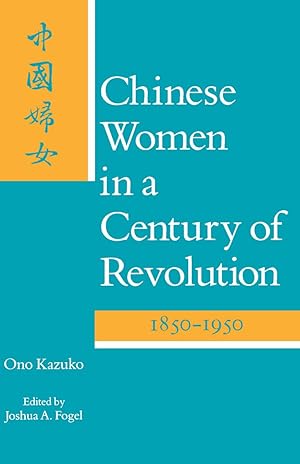 Bild des Verkufers fr Chinese Women in a Century of Revolution, 1850-1950 zum Verkauf von moluna