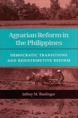 Bild des Verkufers fr Agrarian Reform in the Philippines: Democratic Transitions and Redistributive Reform zum Verkauf von moluna