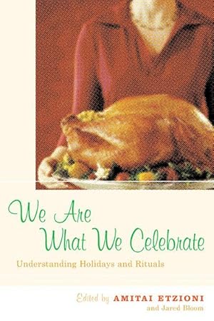 Seller image for We Are What We Celebrate for sale by moluna