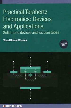 Bild des Verkufers fr Practical Terahertz Electronics: Devices and Applications, Volume 1 zum Verkauf von moluna