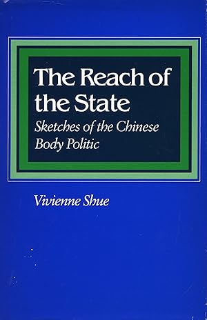 Bild des Verkufers fr The Reach of the State: Sketches of the Chinese Body Politic zum Verkauf von moluna
